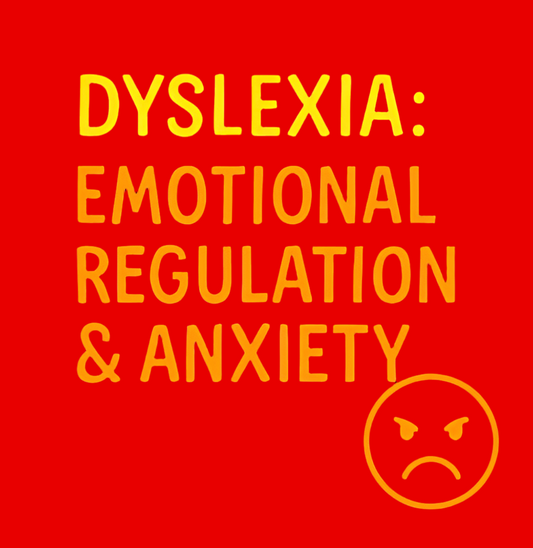 DYSLEXIA: ANXIETY & ER